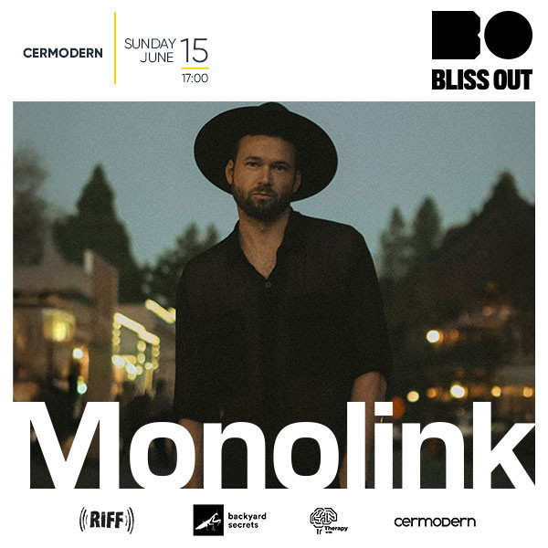 Bliss Out: Monolink