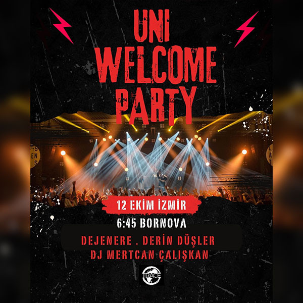UNI WELCOME PARTY - İZMİR
