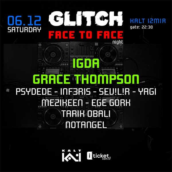 GLITCH PRESENTS: Face to Face Night