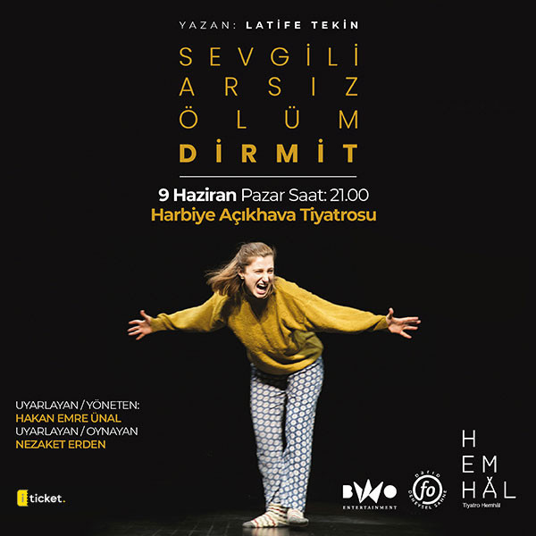 Sevgili Arsız Ölüm - Dirmit