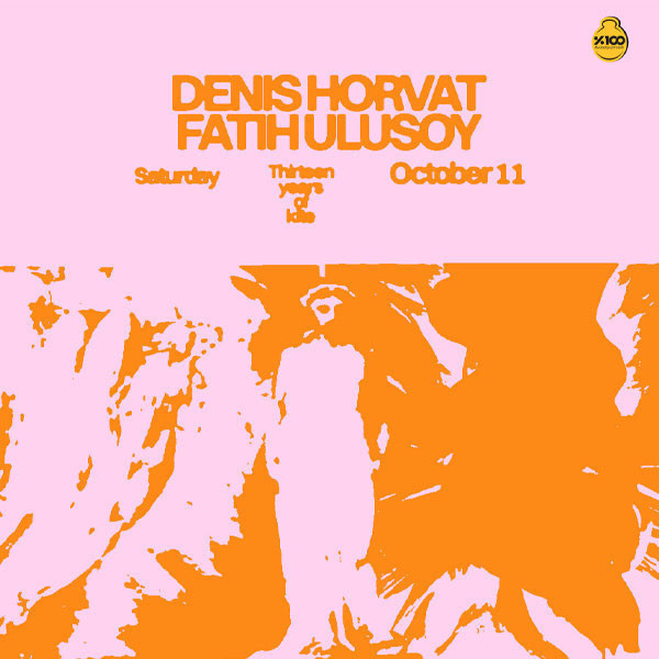 DENIS HORVAT & FATIH ULUSOY