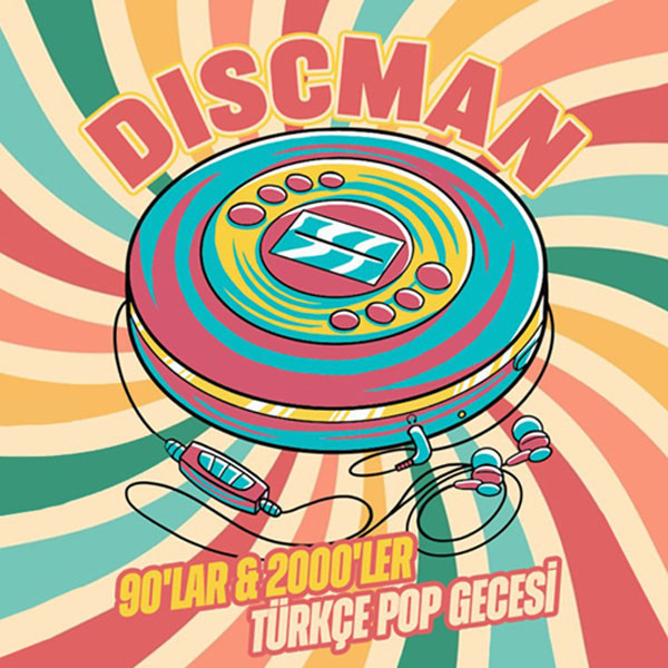 Discman 90lar & 2000ler Türkçe Pop Gecesi