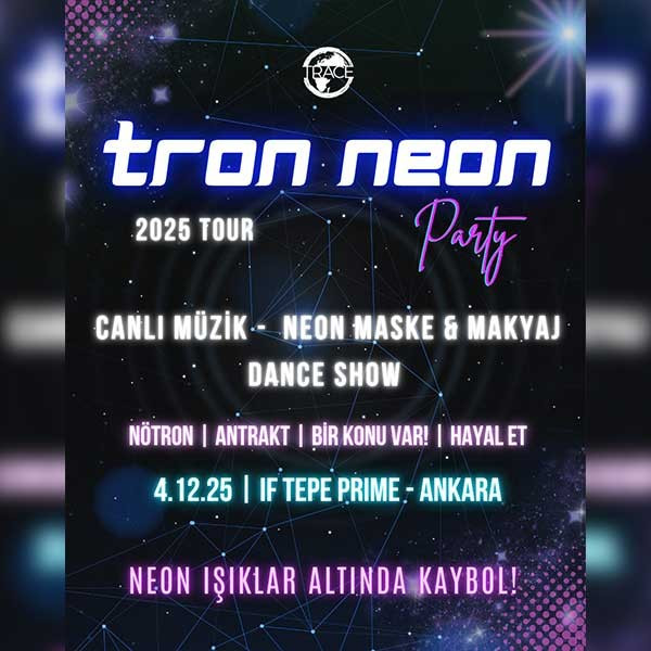 NEON PARTY TOUR 2025 – GLOW THE NIGHT - Ankara