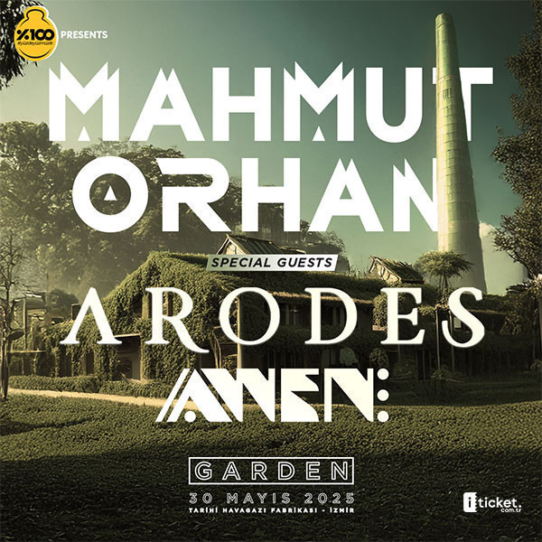 Mahmut Orhan Homecoming 2025 - GARDEN + Special Guests: ARODES & AWEN