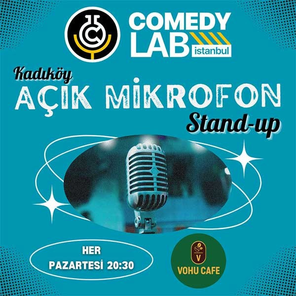 Kadıköy Açık Mikrofon Stand-up - Comedy Lab Istanbul