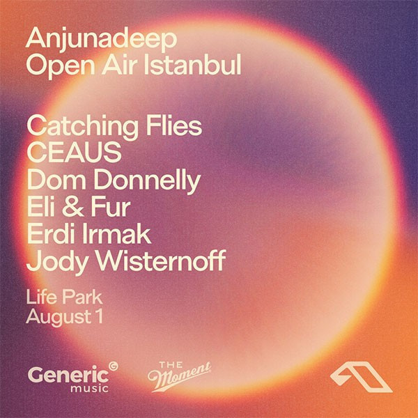 Anjunadeep Open Air İstanbul