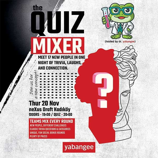 Quiz Mixer #2: Meet 17 New People & Compete! (Kadıköy Series)