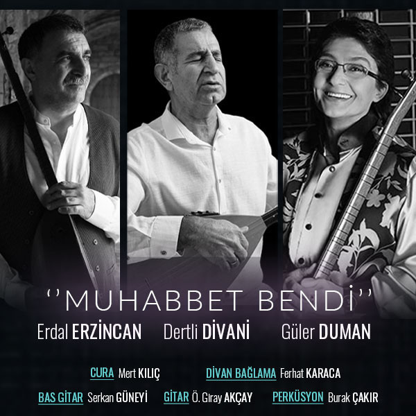 Erdal Erzincan - Güler Duman - Dertli Divani