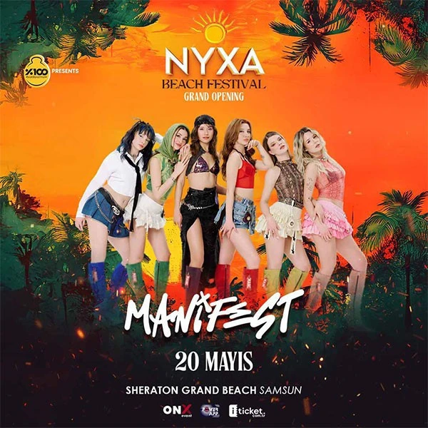 NYXA Beach Festival - Grand Opening | MANIFEST Bilet Al