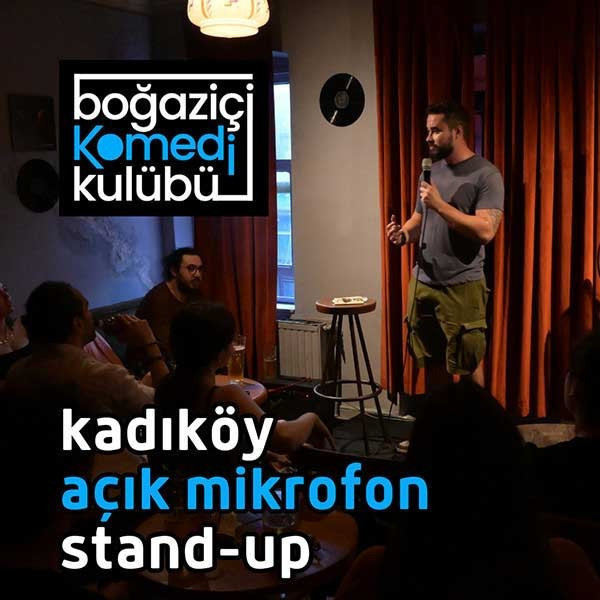 Kadıköy Açık Mikrofon Stand-Up