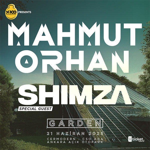 Mahmut Orhan Homecoming 2025 - GARDEN + Special Guest: SHIMZA