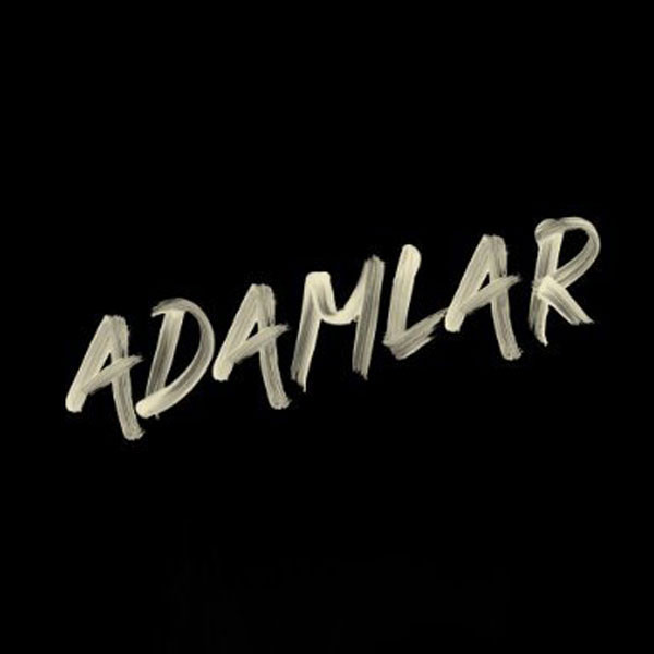 Adamlar -  End of the Exams