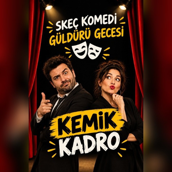 Kemik Kadro Komedi Gecesi