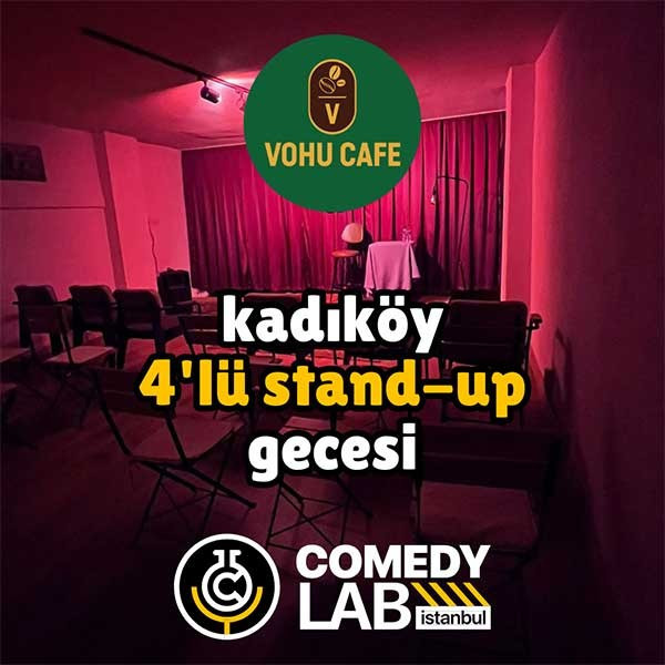 Kadıköy 4'lü Stand-up Gecesi - Comedy Lab Istanbul