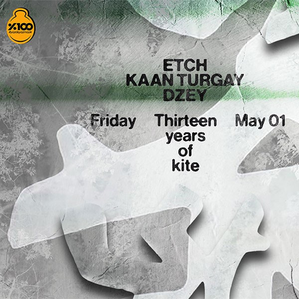 ETCH & KAAN TURGAY & DZEY