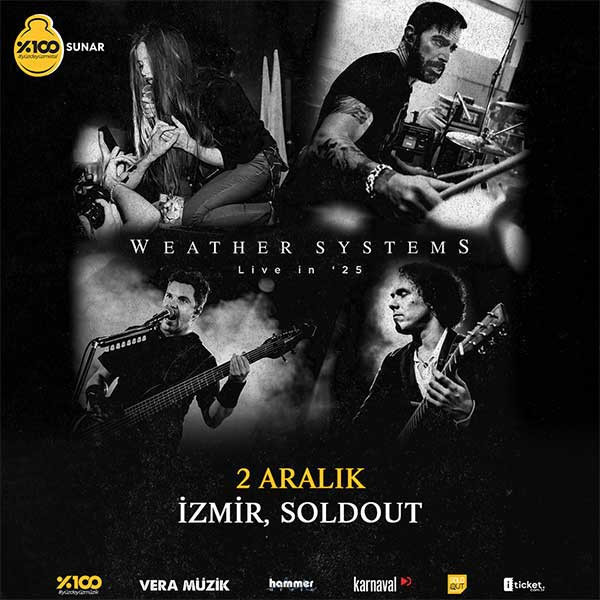 %100 Metal Sunar: Weather Systems | İzmir