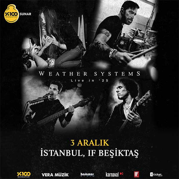 %100 Metal Sunar: Weather Systems | İstanbul