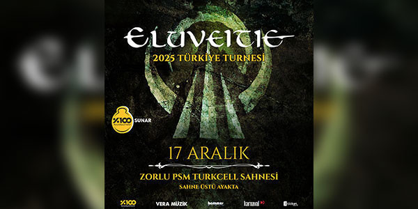%100 Metal Sunar: Eluveitie | İstanbul - Zorlu PSM - İSTANBUL