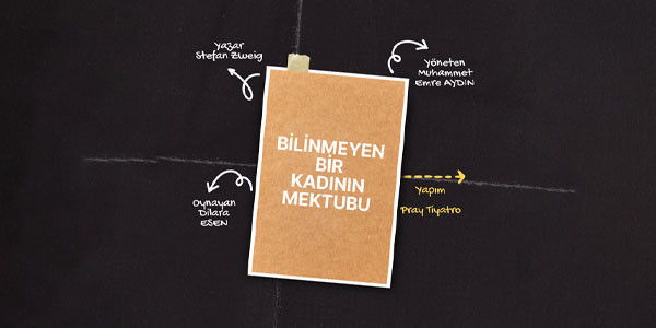 Bilinmeyen Bir Kadının Mektubu - Konyaaltı Belediyesi Nazım Hikmet Fuar ve Kongre Merkezi - ANTALYA