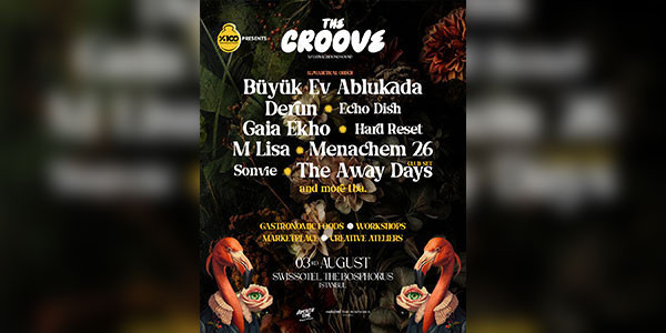 The Groove Festival - Swissôtel The Bosphorus - İSTANBUL
