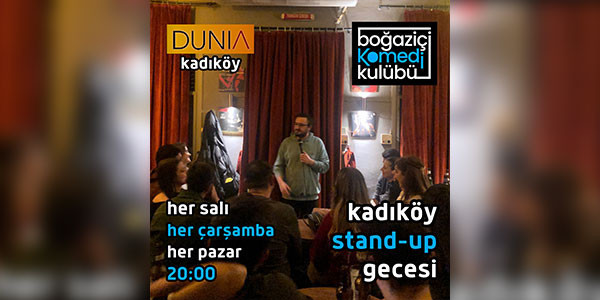 Kadıköy Stand-Up Gecesi - Dunia Kadıköy - İSTANBUL