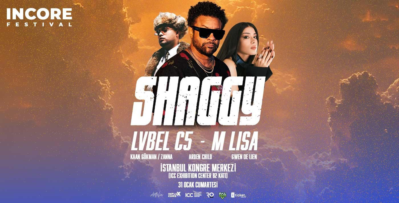 Incore Festival İstanbul : Shaggy - Lvbel C5