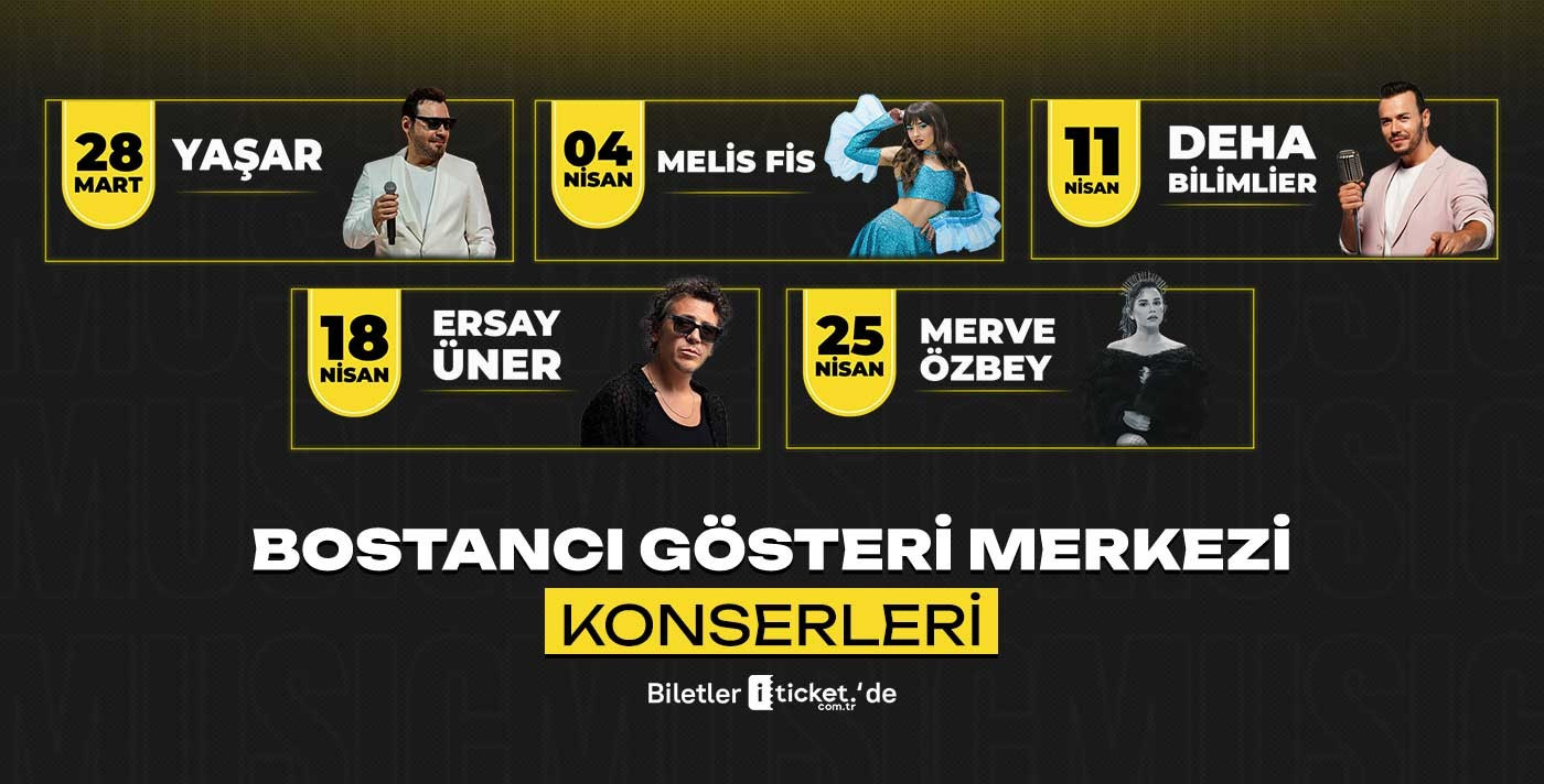 Bostancı Gösteri Merkezi Konserleri