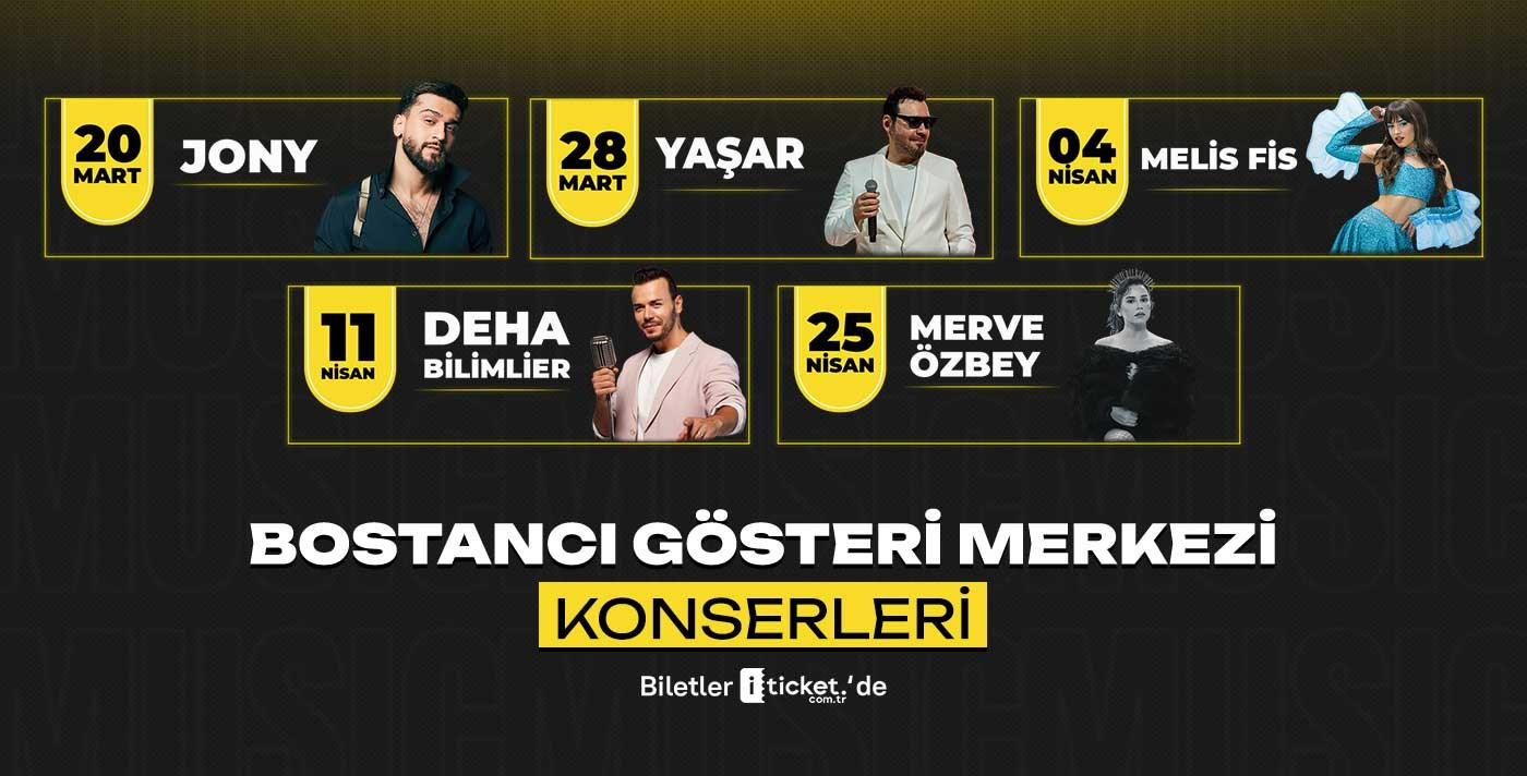 Bostancı Gösteri Merkezi Konserleri