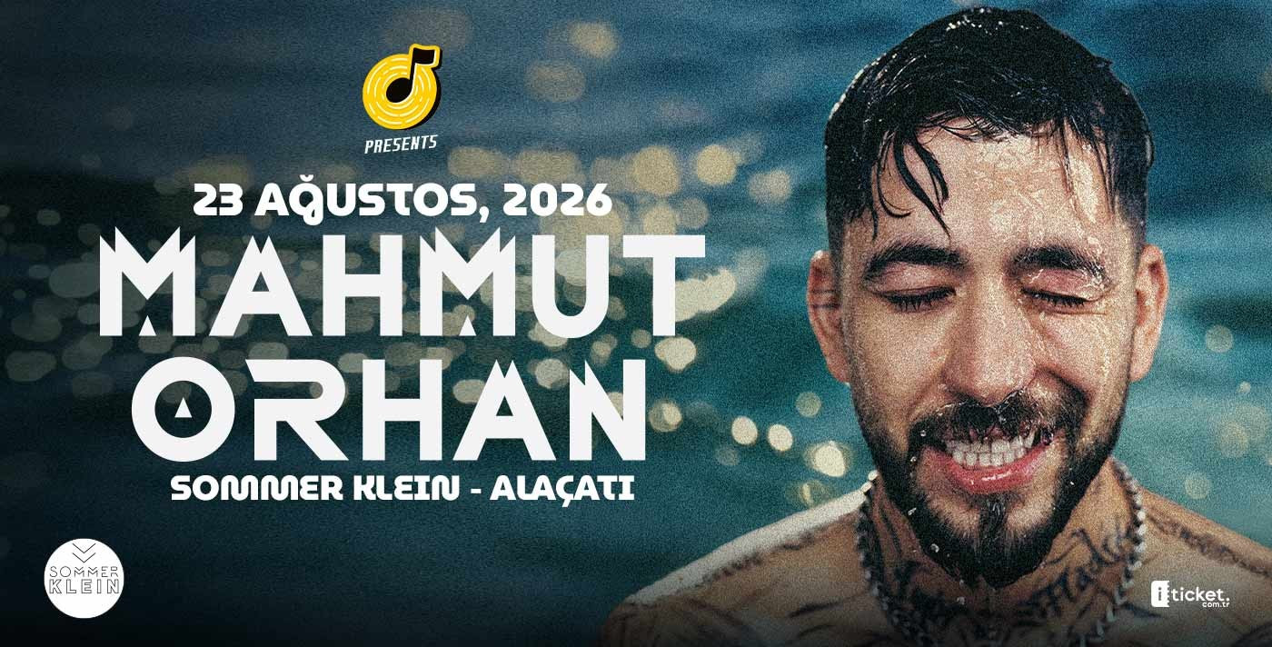 Mahmut Orhan | Sommer Klein Konserleri