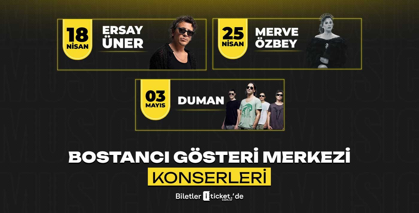 Bostancı Gösteri Merkezi Konserleri