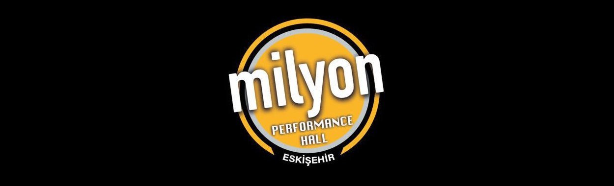 Milyon Performance Hall Eskişehir